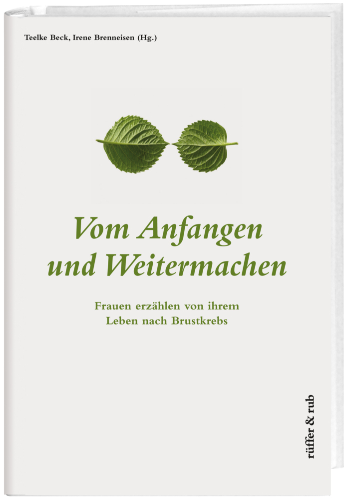 Cover: 9783907625750 | Vom Anfangen und Weitermachen | Dr. Teelke Beck (u. a.) | Taschenbuch