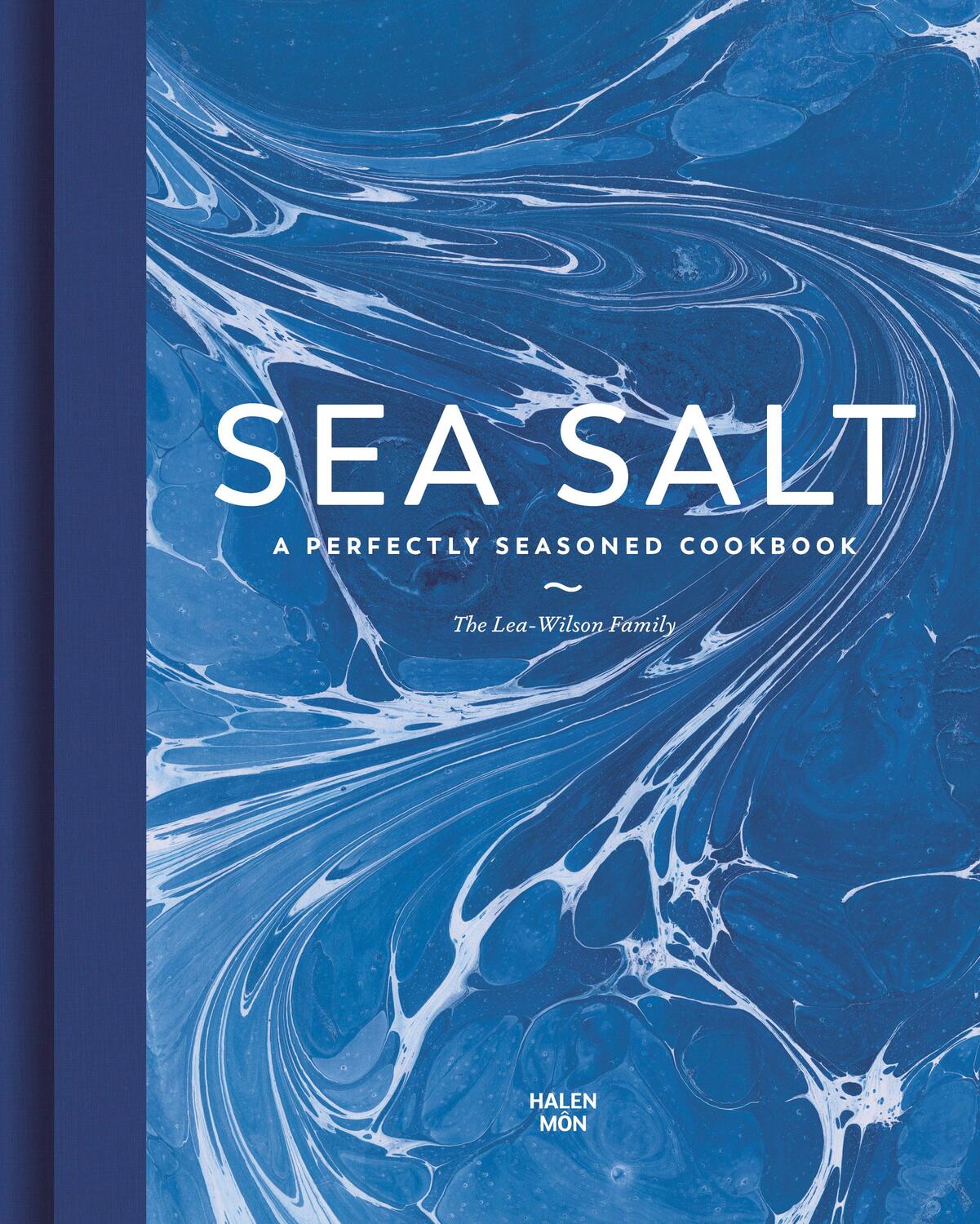 Cover: 9780711265745 | Sea Salt | A Perfectly Seasoned Cookbook | Lea-Wilson Family | Buch