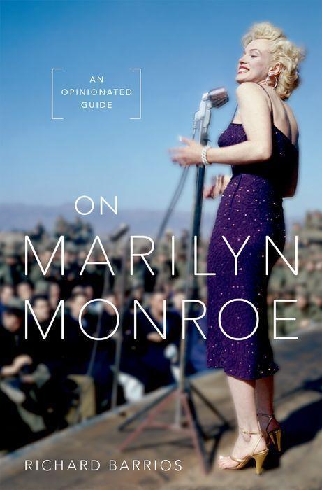 Cover: 9780197636114 | On Marilyn Monroe | An Opinionated Guide | Richard Barrios | Buch