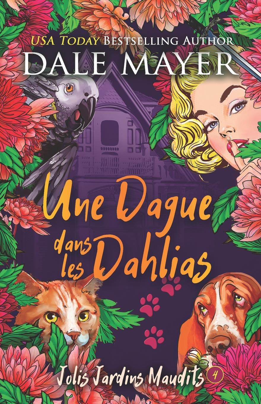 Cover: 9781773366258 | Une Dague dans les Dahlias | Dale Mayer | Taschenbuch | Paperback