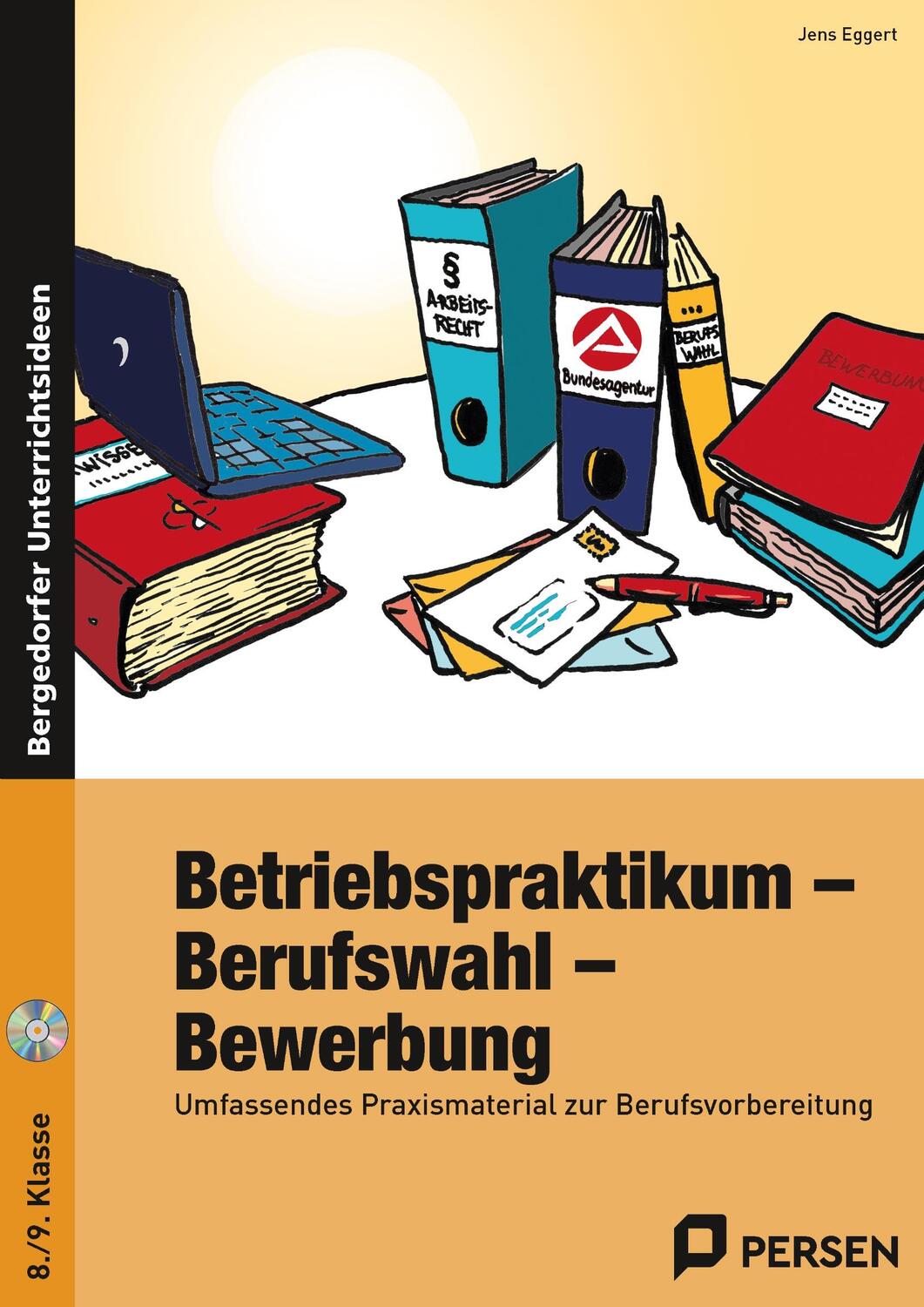 Cover: 9783403231011 | Betriebspraktikum - Berufswahl - Bewerbung | Jens Eggert | Taschenbuch