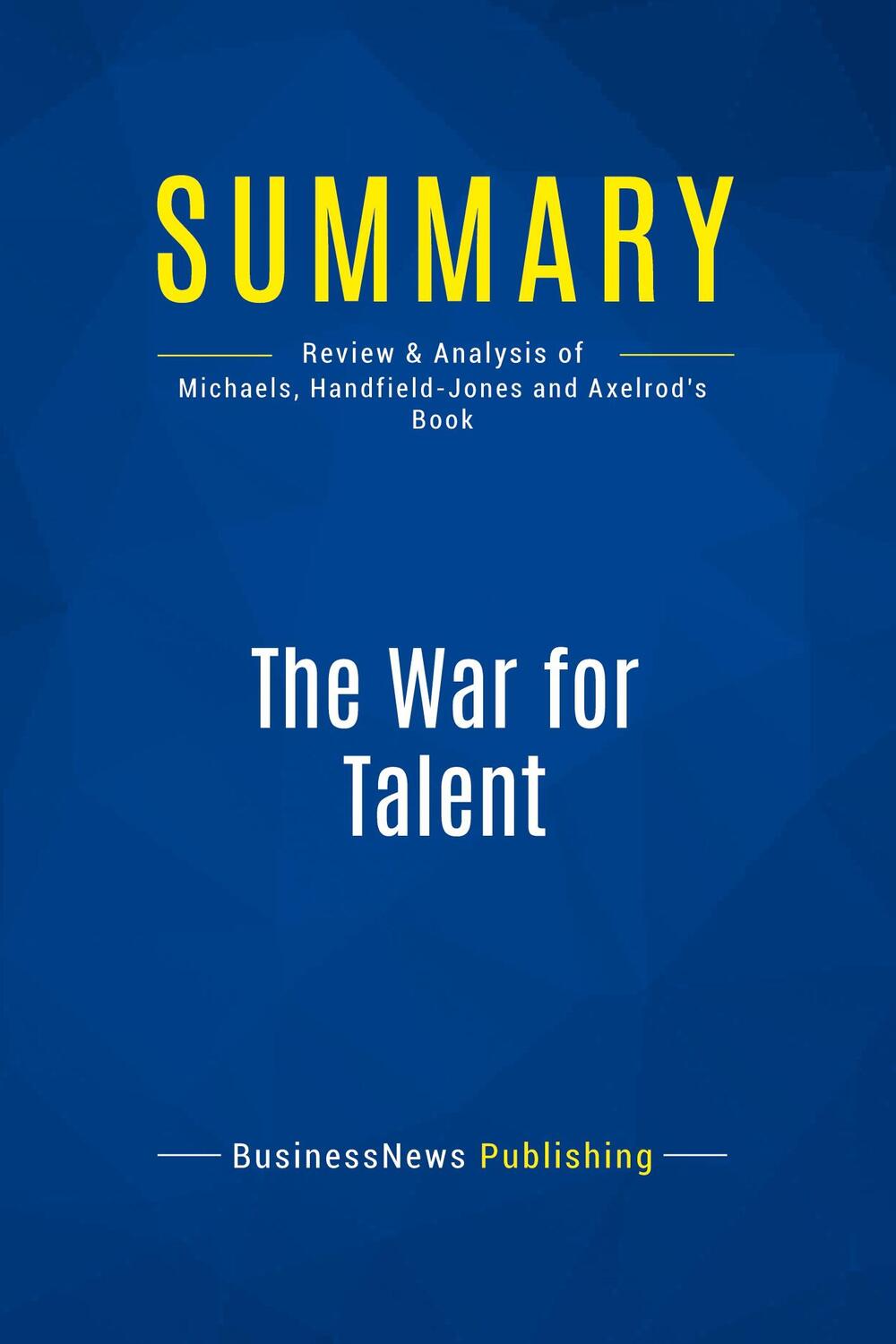 Cover: 9782511048900 | Summary: The War for Talent | Businessnews Publishing | Taschenbuch