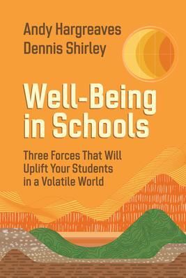Cover: 9781416630722 | Well-Being in Schools: Three Forces That Will Uplift Your Students...