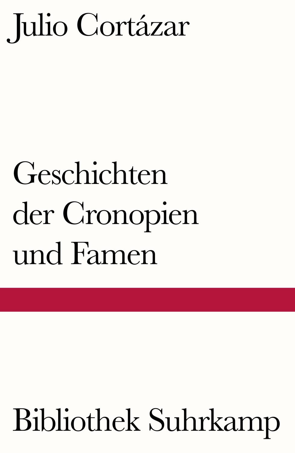 Cover: 9783518240281 | Geschichten der Cronopien und Famen | Julio Cortázar | Taschenbuch