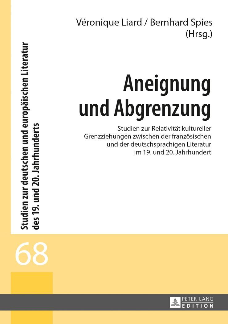 Cover: 9783631643075 | Aneignung und Abgrenzung | Véronique Liard (u. a.) | Buch | Deutsch