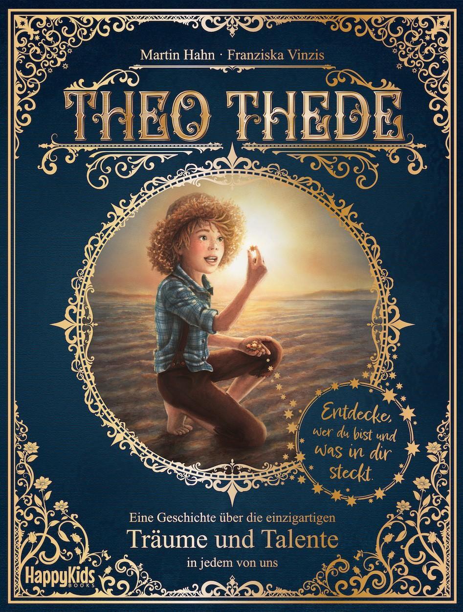 Cover: 9783969667750 | Theo Thede - Eine Geschichte über die einzigartigen Träume und...