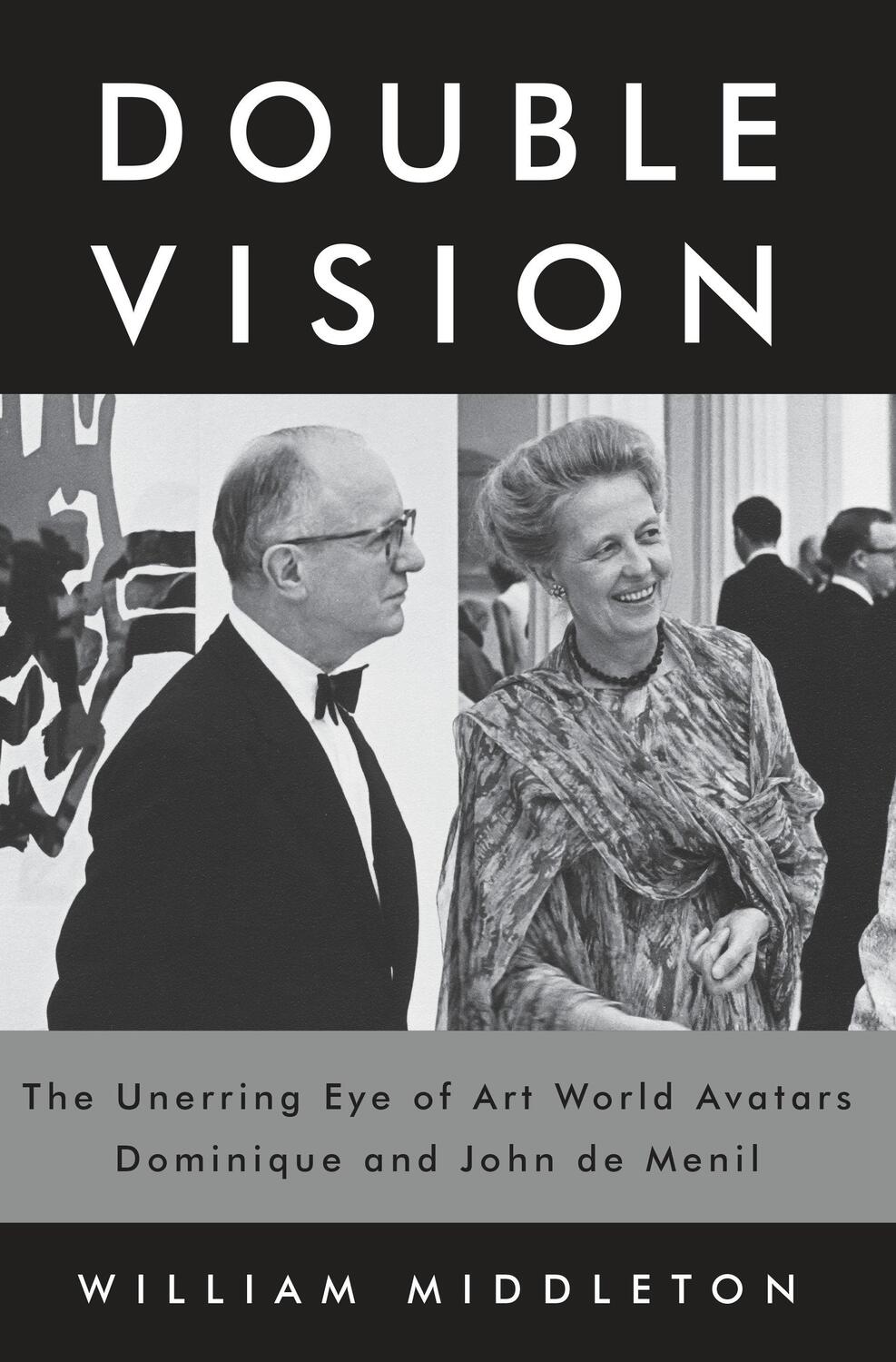 Cover: 9780375415432 | Double Vision: The Unerring Eye of Art World Avatars Dominique and...