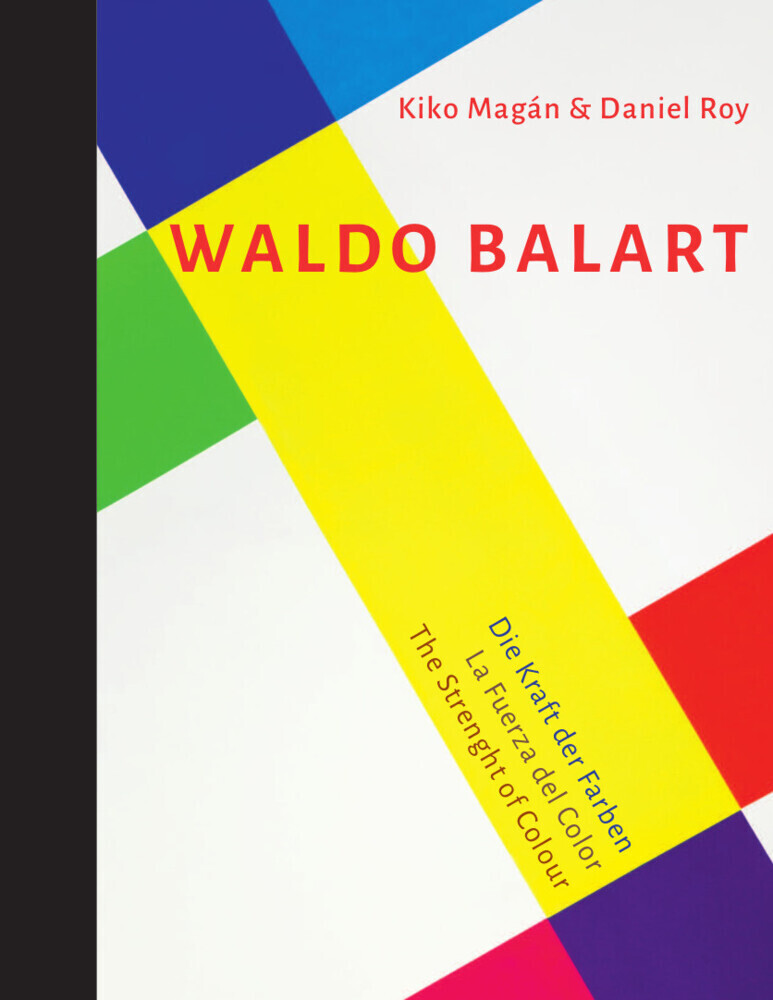 Cover: 9783862069040 | Waldo Balart | Daniel Roy (u. a.) | Buch | HALBLN | Deutsch | 2021