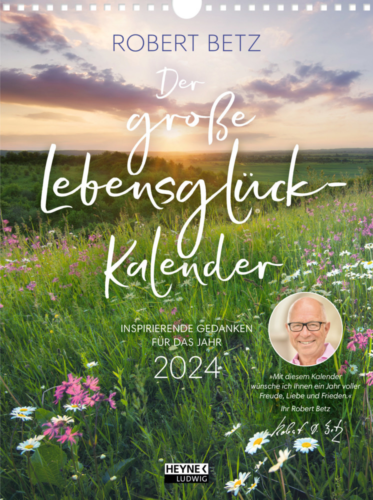 Cover: 9783453239234 | Der große Lebensglück-Kalender | Robert Betz | Kalender | 55 S. | 2024