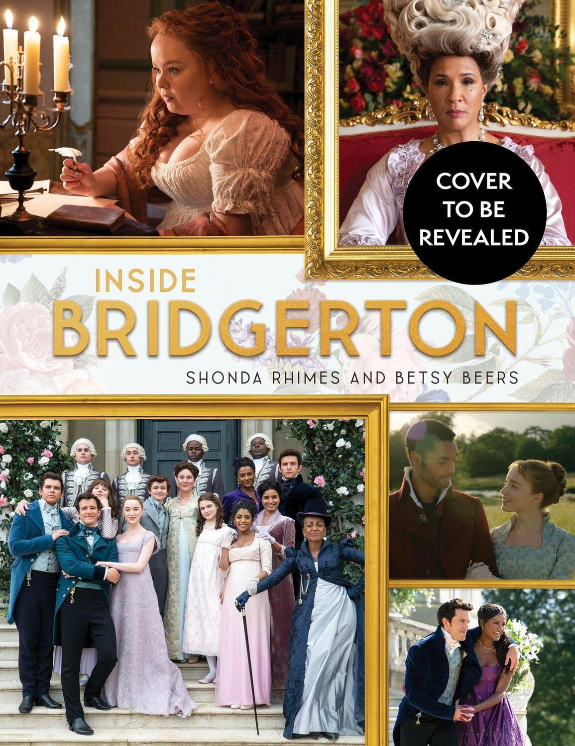 Cover: 9780349432021 | Inside Bridgerton | The Official Ride from Script to Screen | Buch