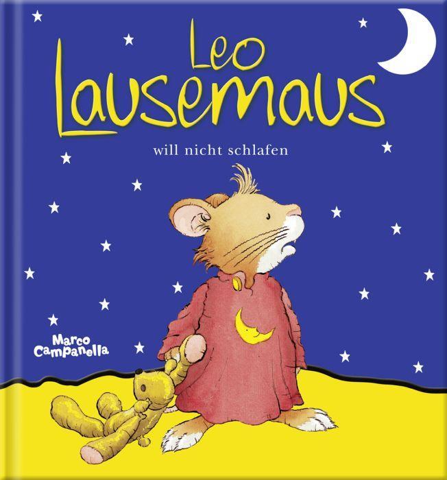 Cover: 9783937490205 | Leo Lausemaus will nicht schlafen | Marco Campanella | Buch | Lingoli