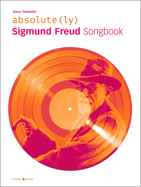 Cover: 9783936086218 | absolute(ly) Sigmund Freud Songbook | Mit Essays von Klaus Theweleit