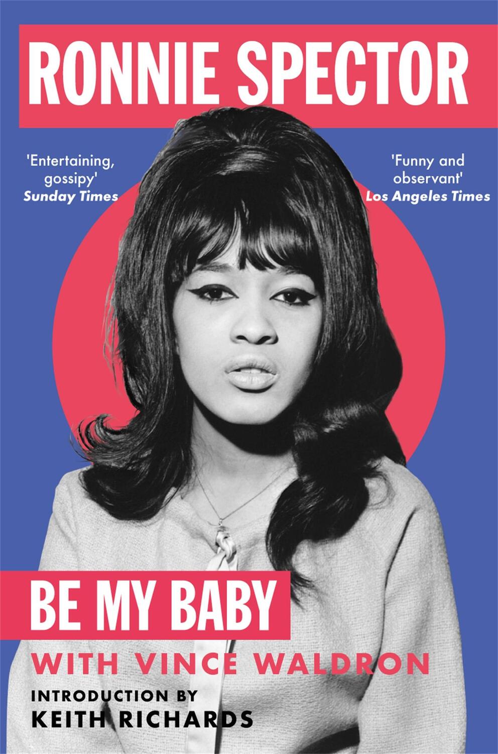 Cover: 9781529091571 | Be My Baby | Ronnie Spector | Taschenbuch | Englisch | 2023