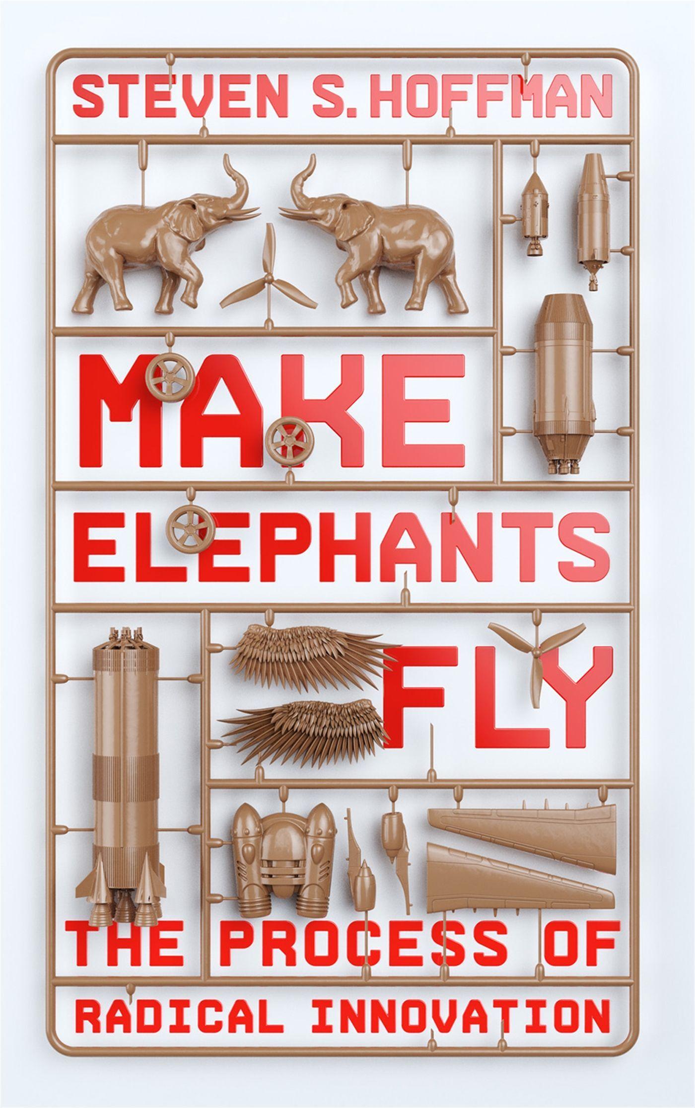 Cover: 9780349418834 | Make Elephants Fly | The Process of Radical Innovation | Hoffman