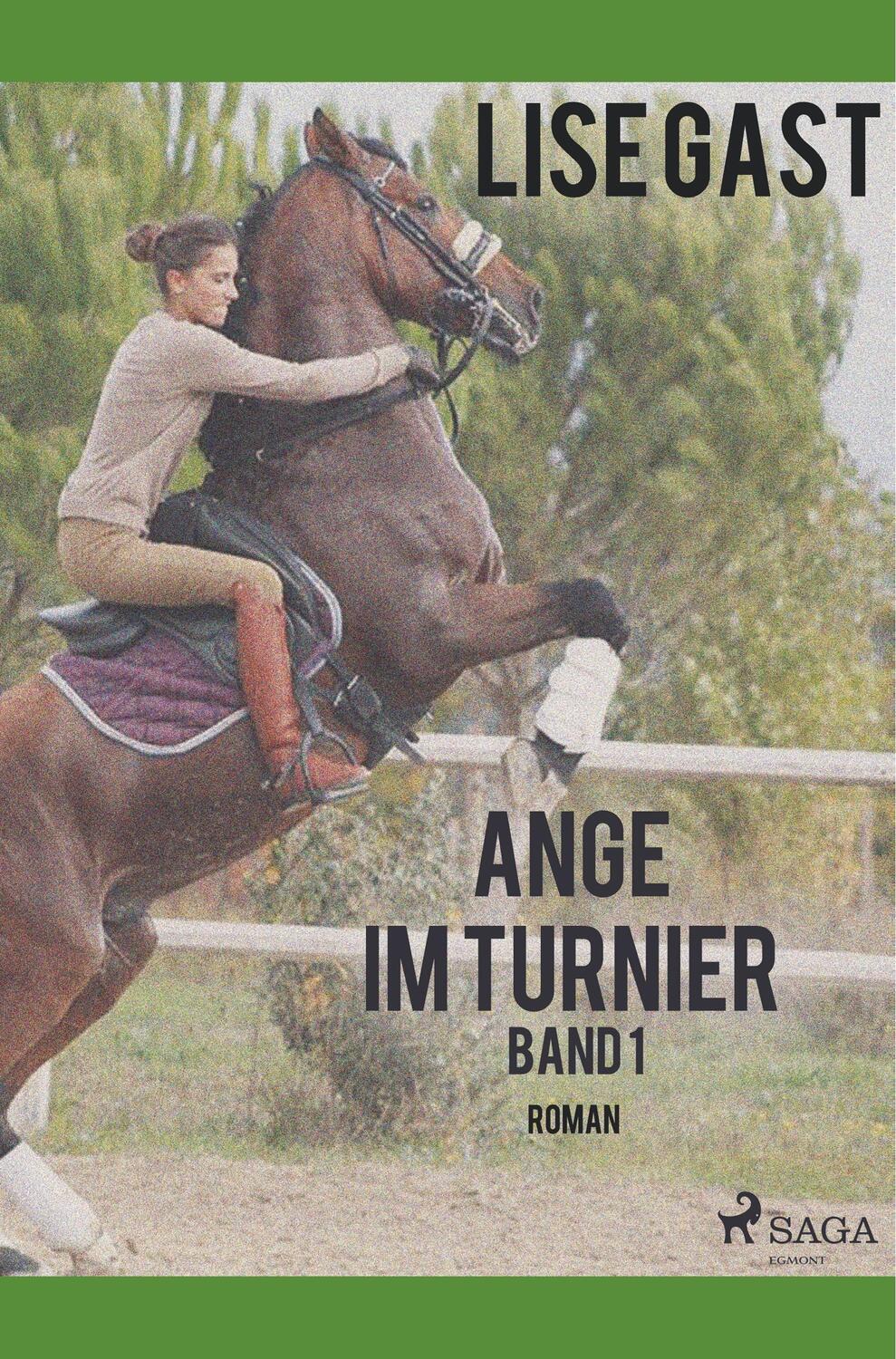 Cover: 9788726222791 | Ange im Turnier - Band 1 | Lise Gast | Taschenbuch | Paperback | 2019