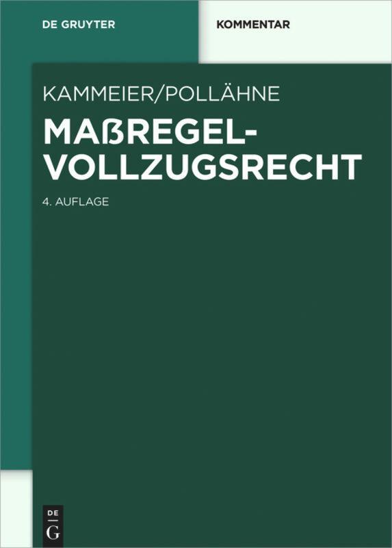 Cover: 9783110352009 | Maßregelvollzugsrecht | Helmut Pollähne (u. a.) | Buch | Deutsch