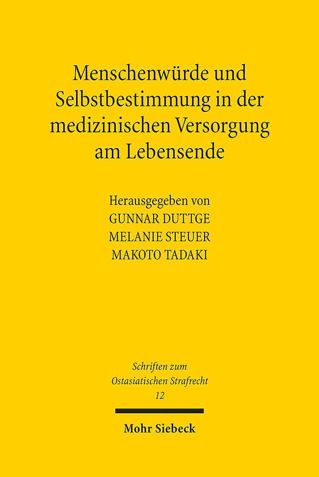 Cover: 9783161614019 | Menschenwürde und Selbstbestimmung in der medizinischen Versorgung...
