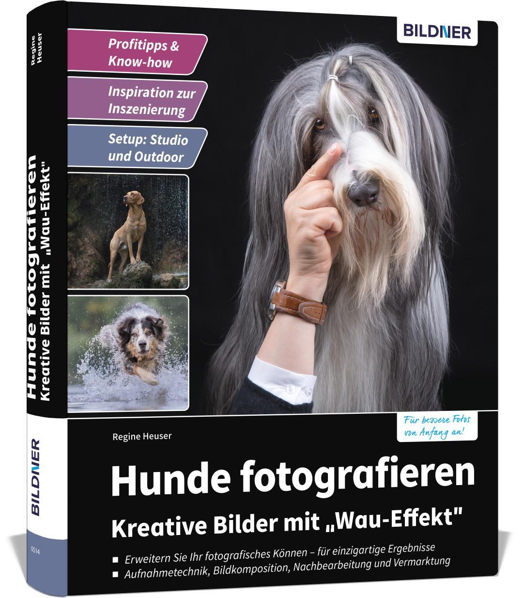 Cover: 9783832804909 | Hunde fotografieren - Kreative Bilder mit "Wau-Effekt" | Heuser Regine