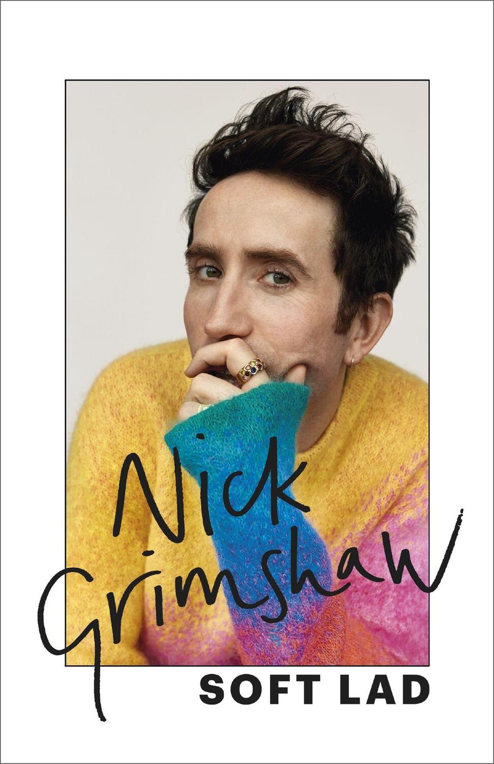 Cover: 9781399703307 | Soft Lad | A collection of stories (about me) | Nick Grimshaw | Buch