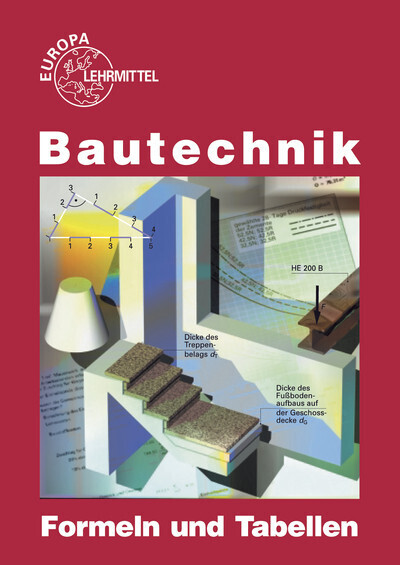 Cover: 9783808542378 | Bautechnik - Formeln und Tabellen | Hansjörg Frey (u. a.) | Broschüre