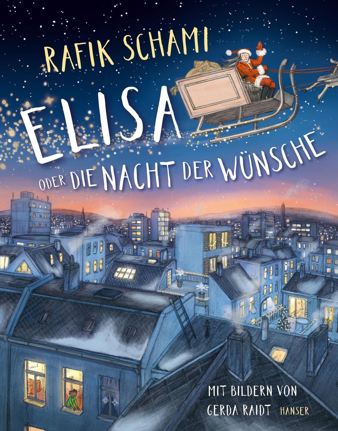Cover: 9783446264410 | Elisa oder Die Nacht der Wünsche | Rafik Schami (u. a.) | Buch | 2019