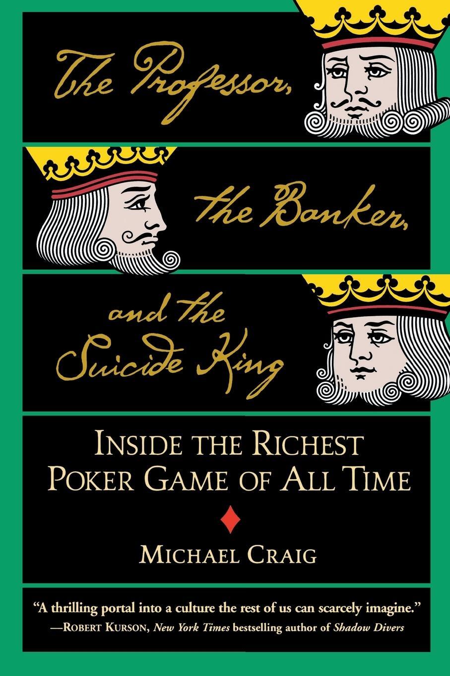 Cover: 9780446694971 | The Professor, the Banker, and the Suicide King | Michael Craig | Buch
