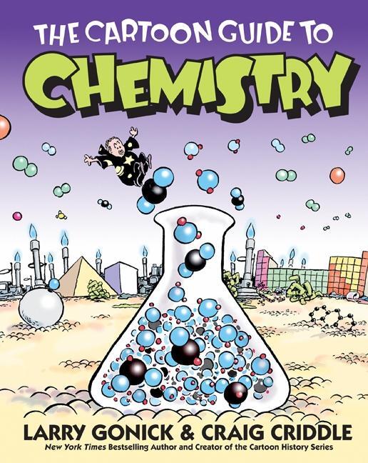 Cover: 9780060936778 | The Cartoon Guide to Chemistry | Larry Gonick (u. a.) | Taschenbuch