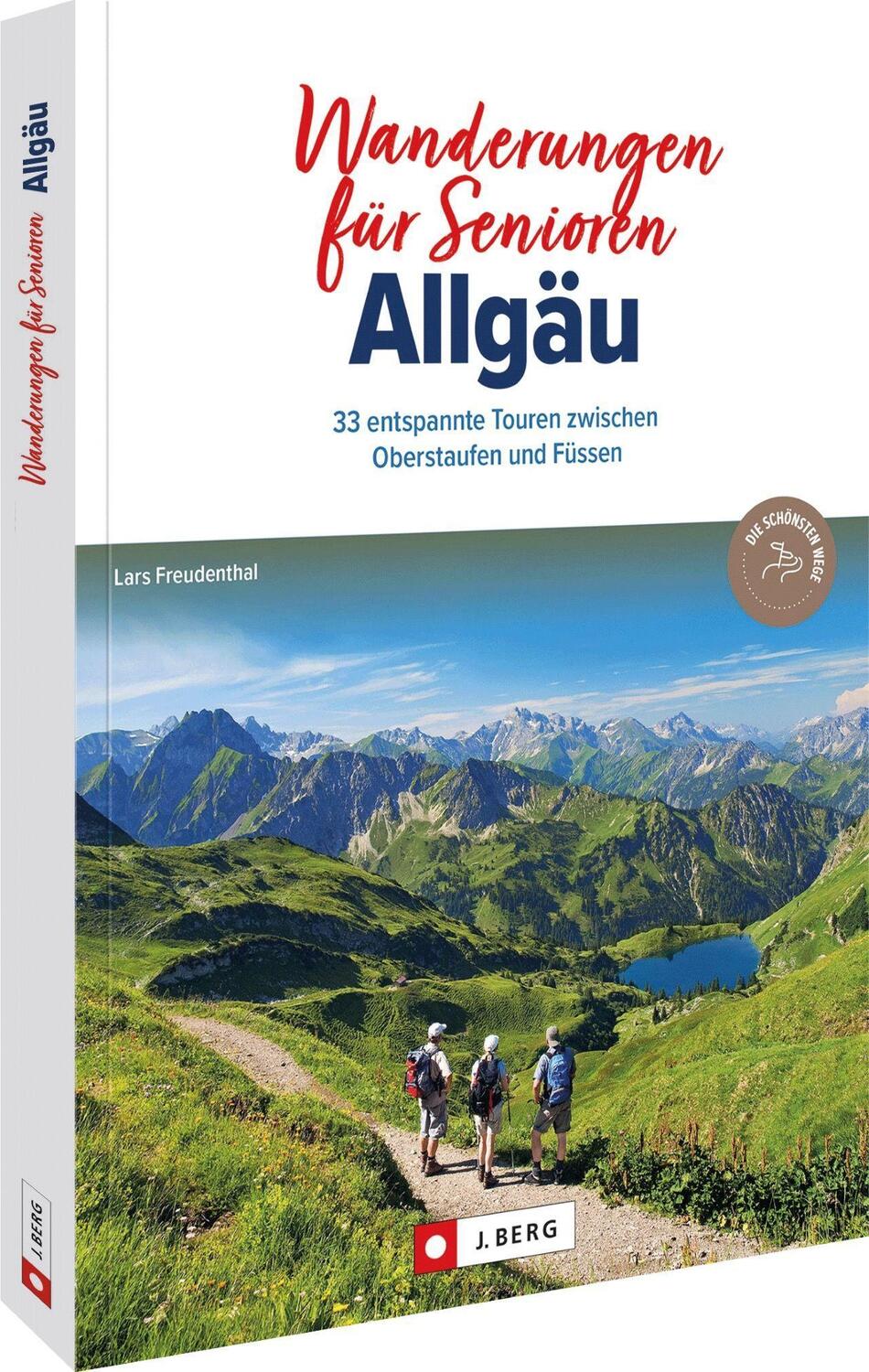 Cover: 9783862465224 | Wanderungen für Senioren Allgäu | Lars Freudenthal | Taschenbuch