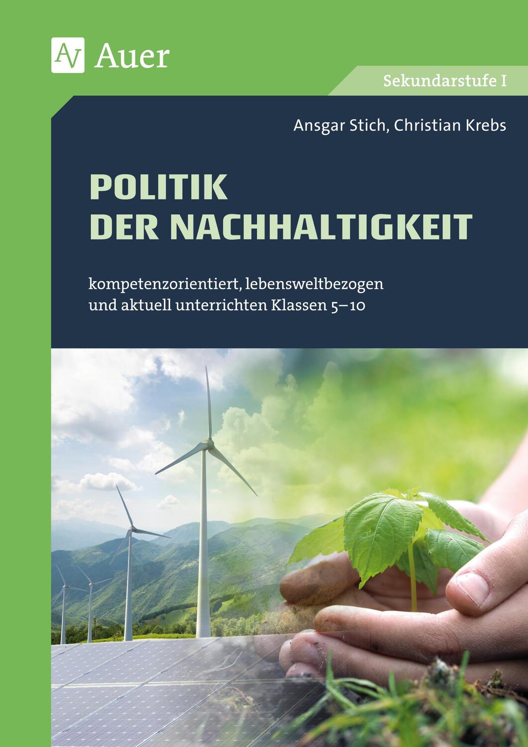 Cover: 9783403082170 | Politik der Nachhaltigkeit | Ansgar Stich (u. a.) | Broschüre | 2018