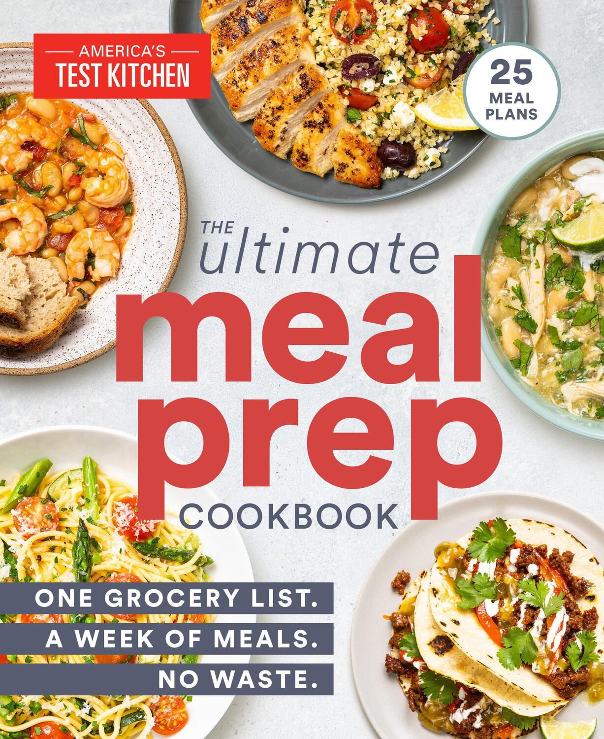 Cover: 9781948703581 | The Ultimate Meal-Prep Cookbook | America's Test Kitchen | Taschenbuch