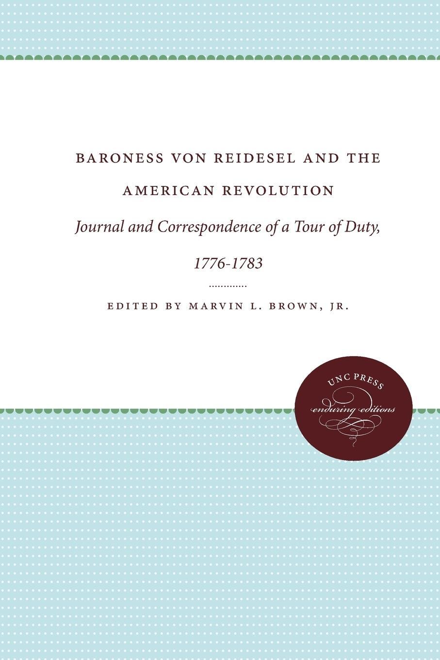 Cover: 9780807839546 | Baroness von Riedesel and the American Revolution | Jr. | Taschenbuch