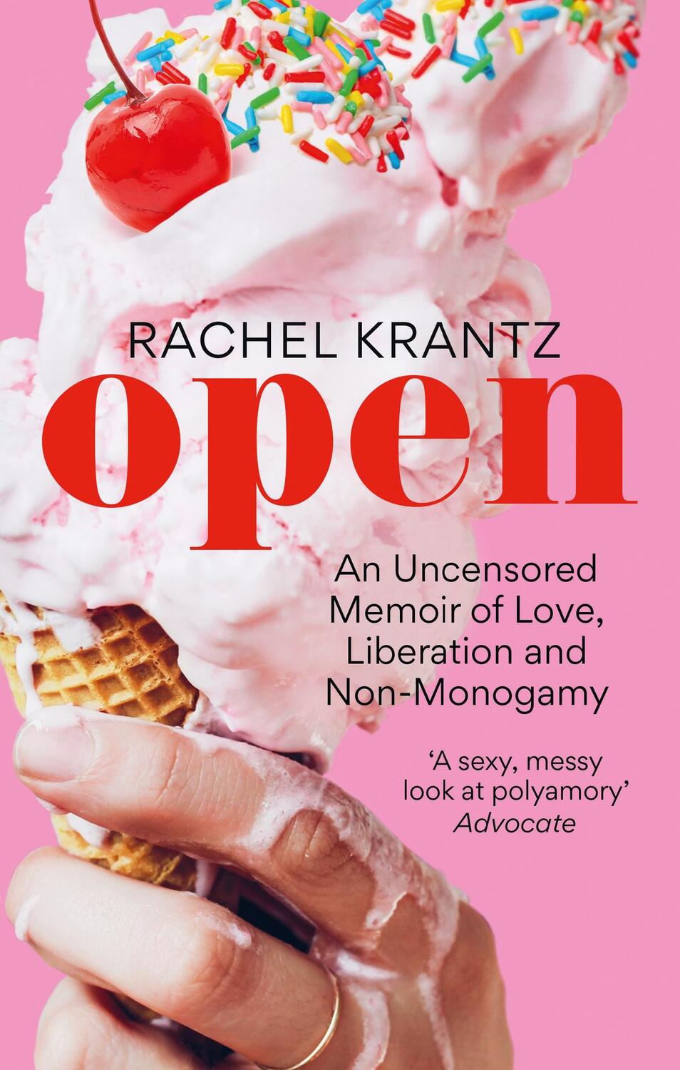 Cover: 9781913183363 | OPEN | An Uncensored Memoir of Love, Liberation and Non-Monogamy