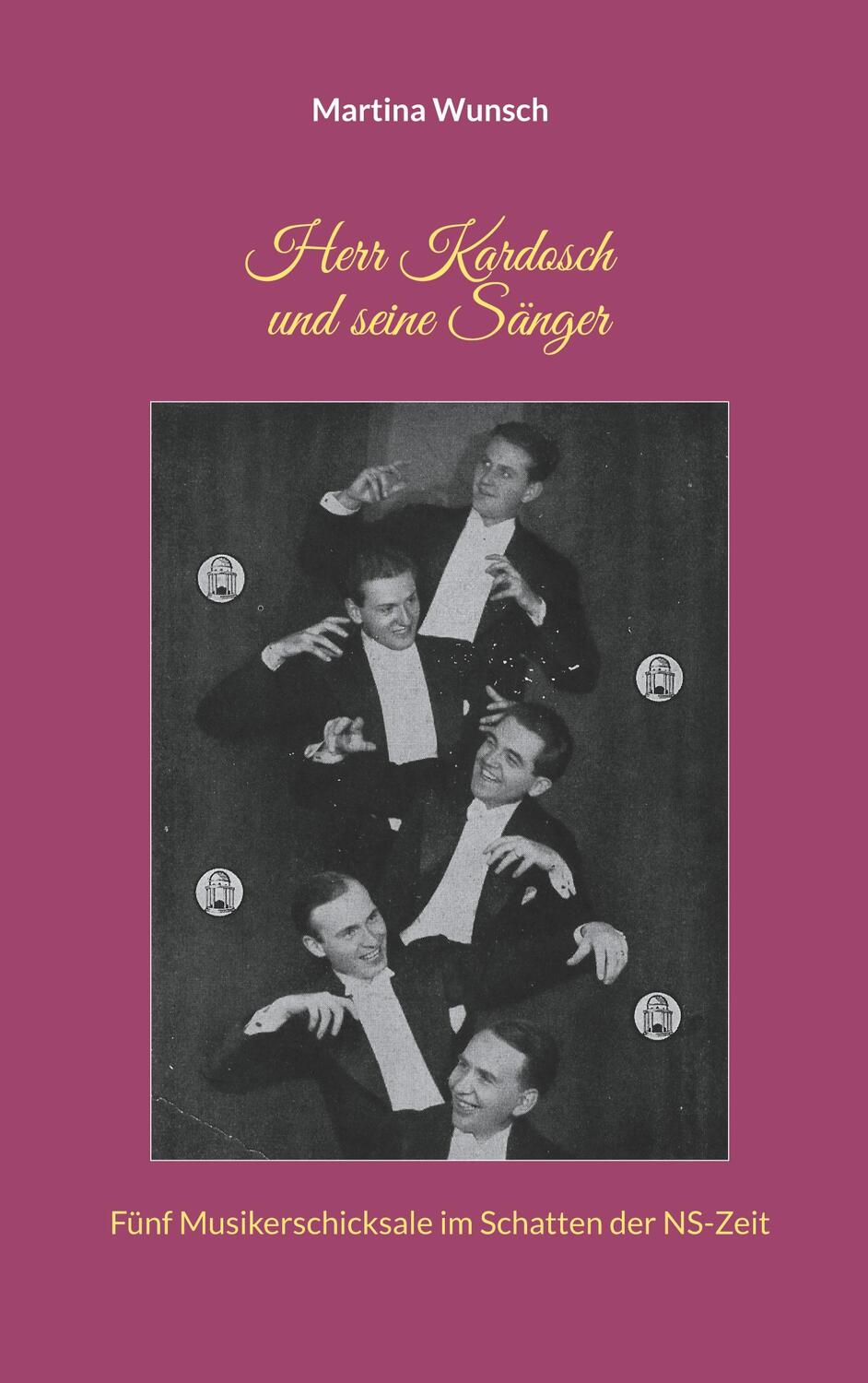 Cover: 9783756206049 | Herr Kardosch und seine Sänger | Martina Wunsch | Taschenbuch | 430 S.