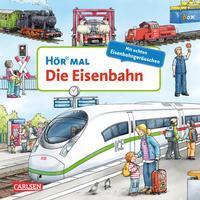 Cover: 9783551253927 | Hör mal (Soundbuch): Die Eisenbahn | Christian Zimmer | Buch | 14 S.