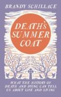 Cover: 9781783960408 | Schillace, B: Death's Summer Coat | Brandy Schillace | Buch | Gebunden