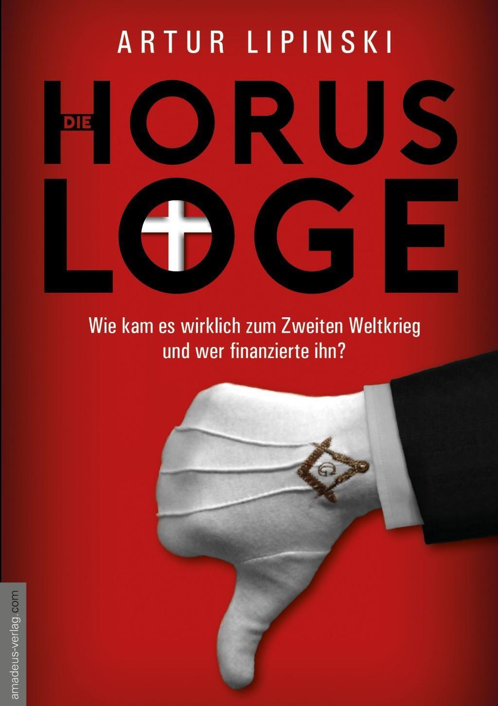 Cover: 9783938656709 | Die Horus-Loge | Artur Lipinski | Buch | Deutsch | 2017