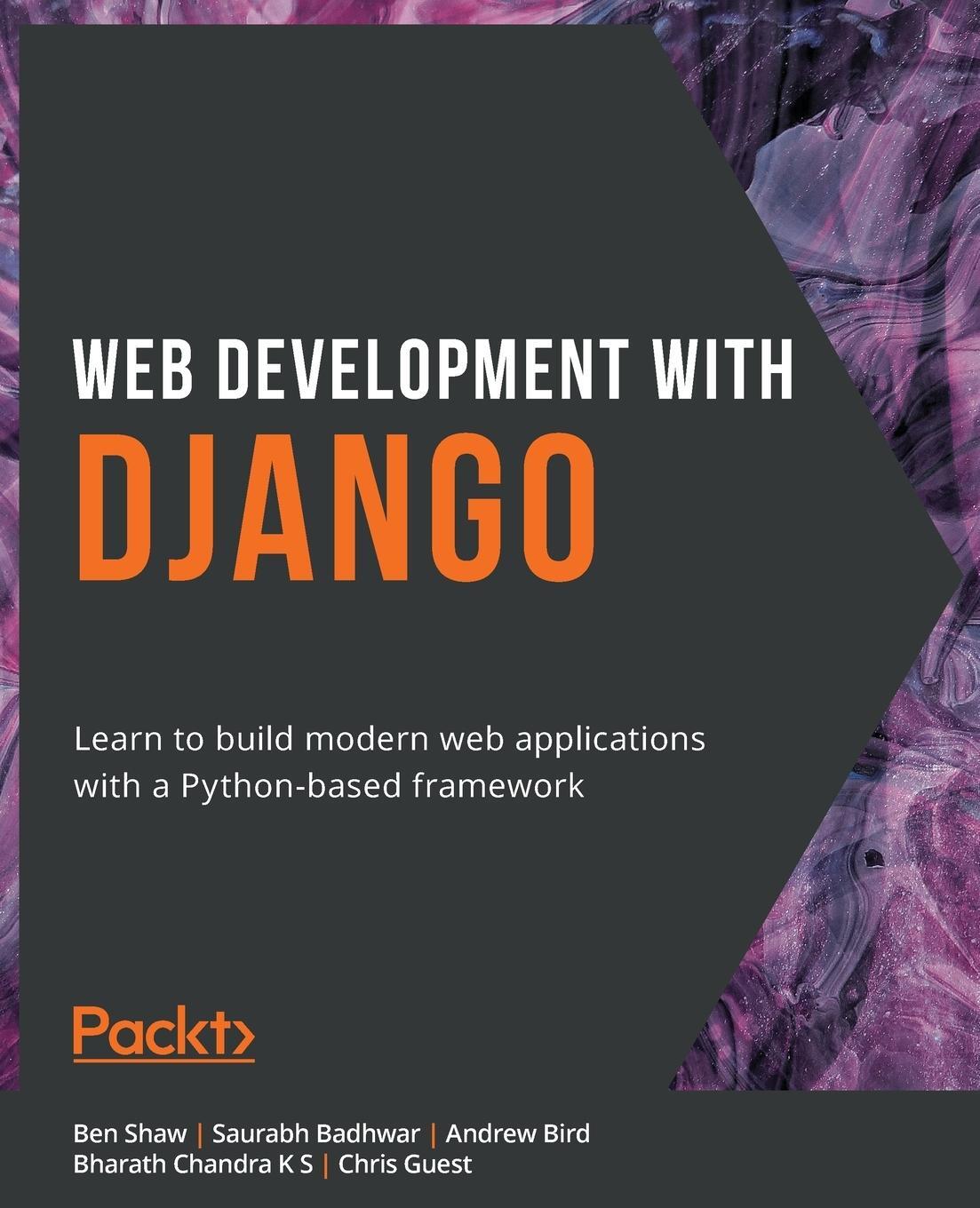 Cover: 9781839212505 | Web Development with Django | Ben Shaw (u. a.) | Taschenbuch | 2021