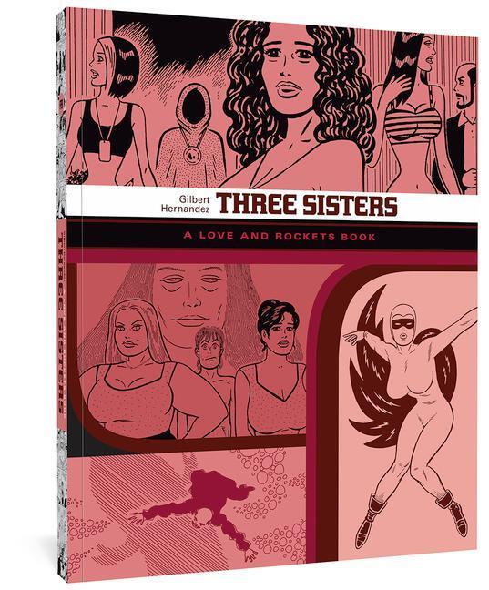 Cover: 9781683961147 | THREE SISTERS | The Love and Rockets Library Vol. 14 | Hernandez