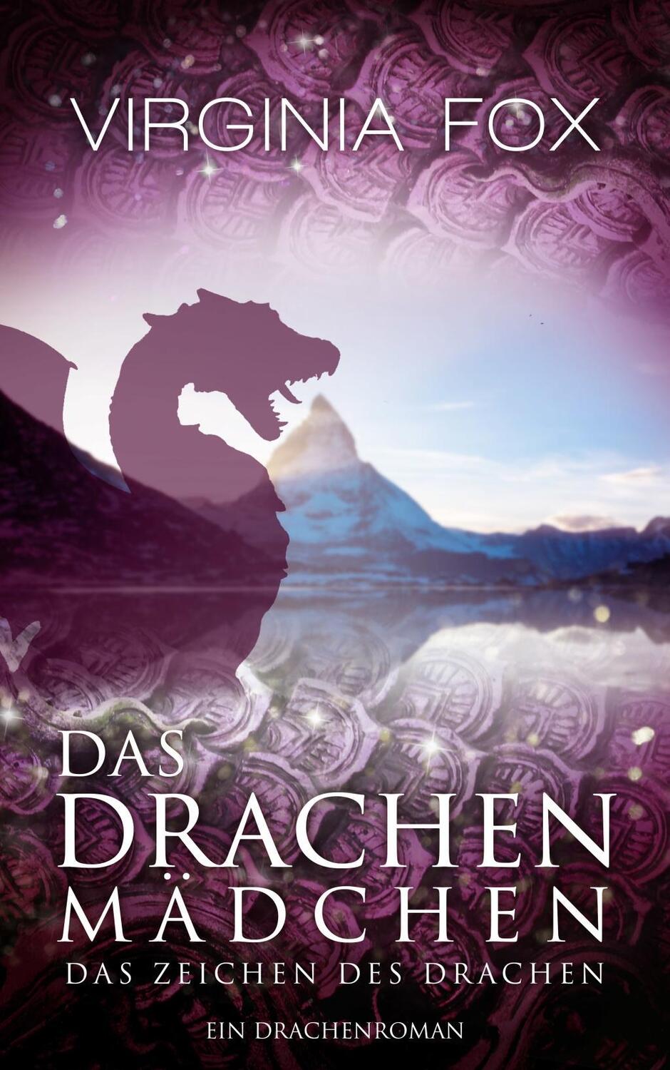 Cover: 9783906882130 | Das Drachenmädchen | Das Zeichen des Drachen | Virginia Fox | Buch