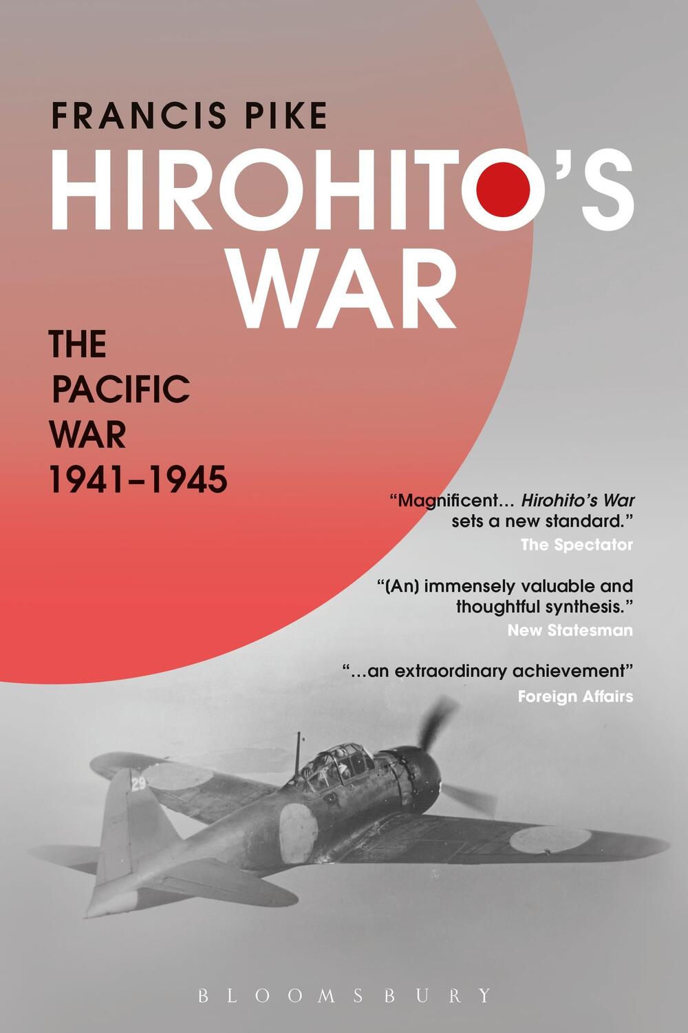Cover: 9781472596710 | Hirohito's War | The Pacific War 1941-1945 | Francis Pike | Buch