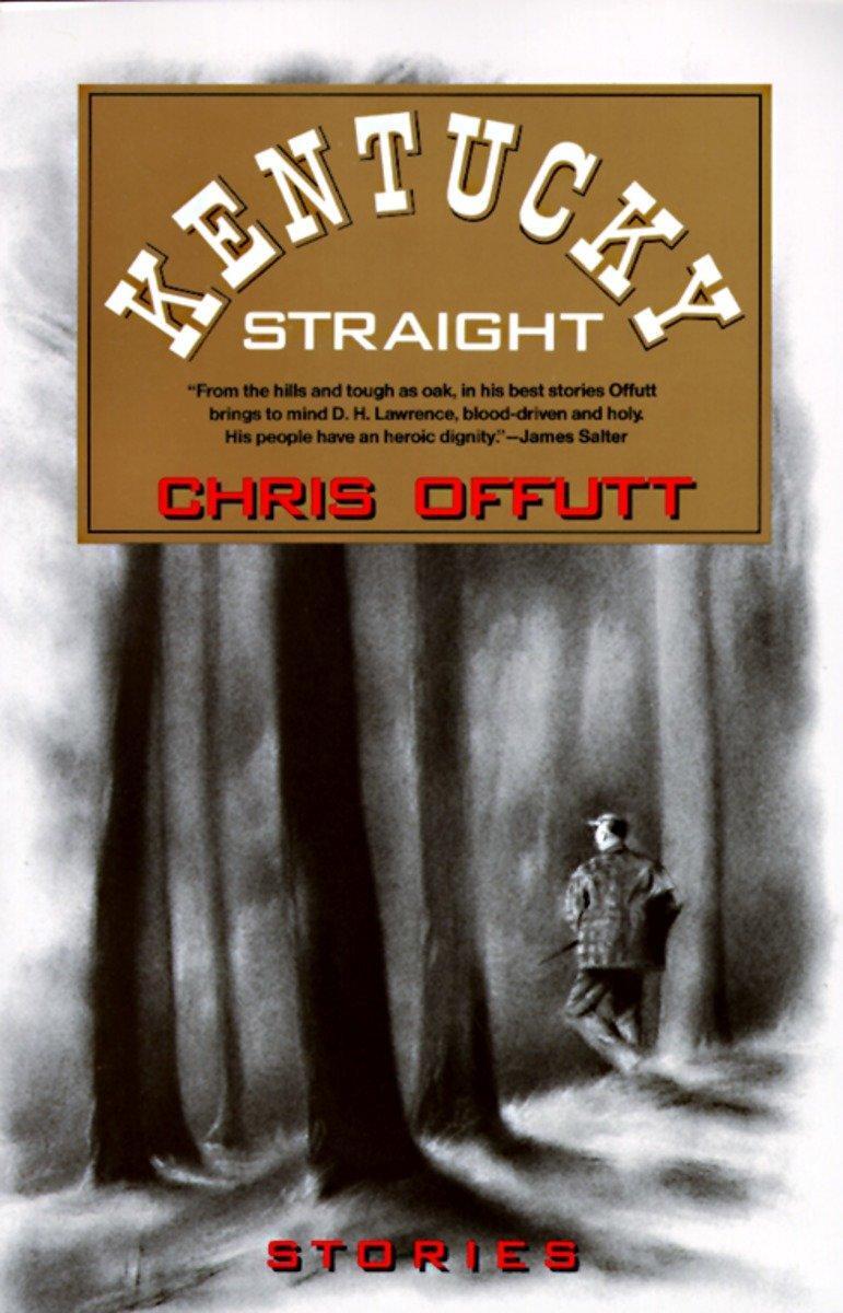 Cover: 9780679738862 | Kentucky Straight: Stories | Chris Offutt | Taschenbuch | Englisch