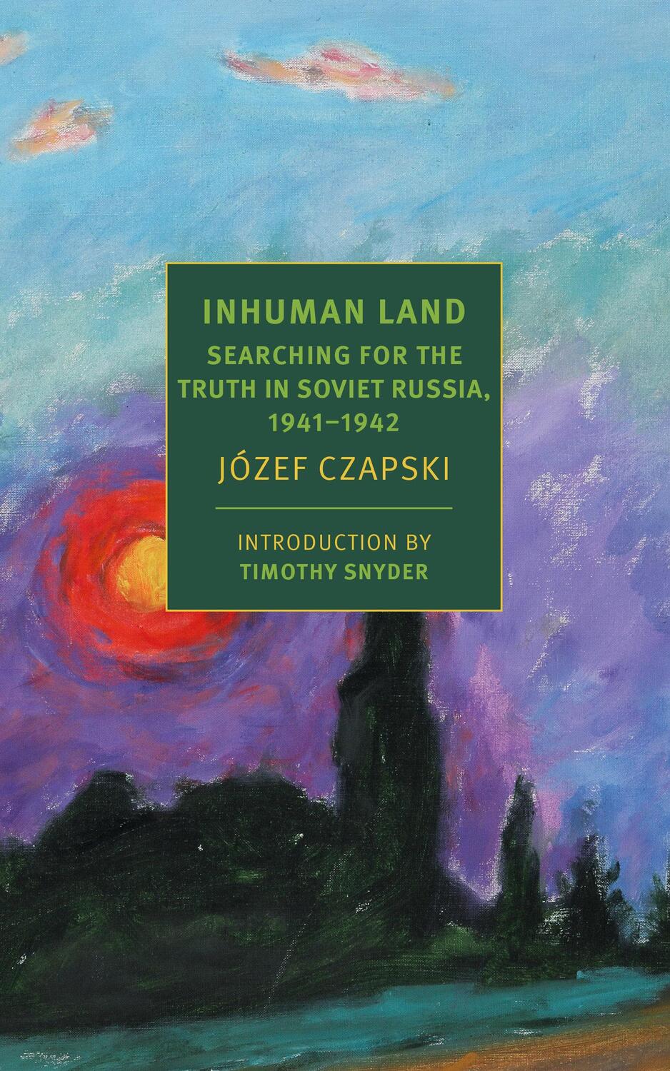 Cover: 9781681372563 | Inhuman Land | Searching for the Truth in Soviet Russia, 1941-1942