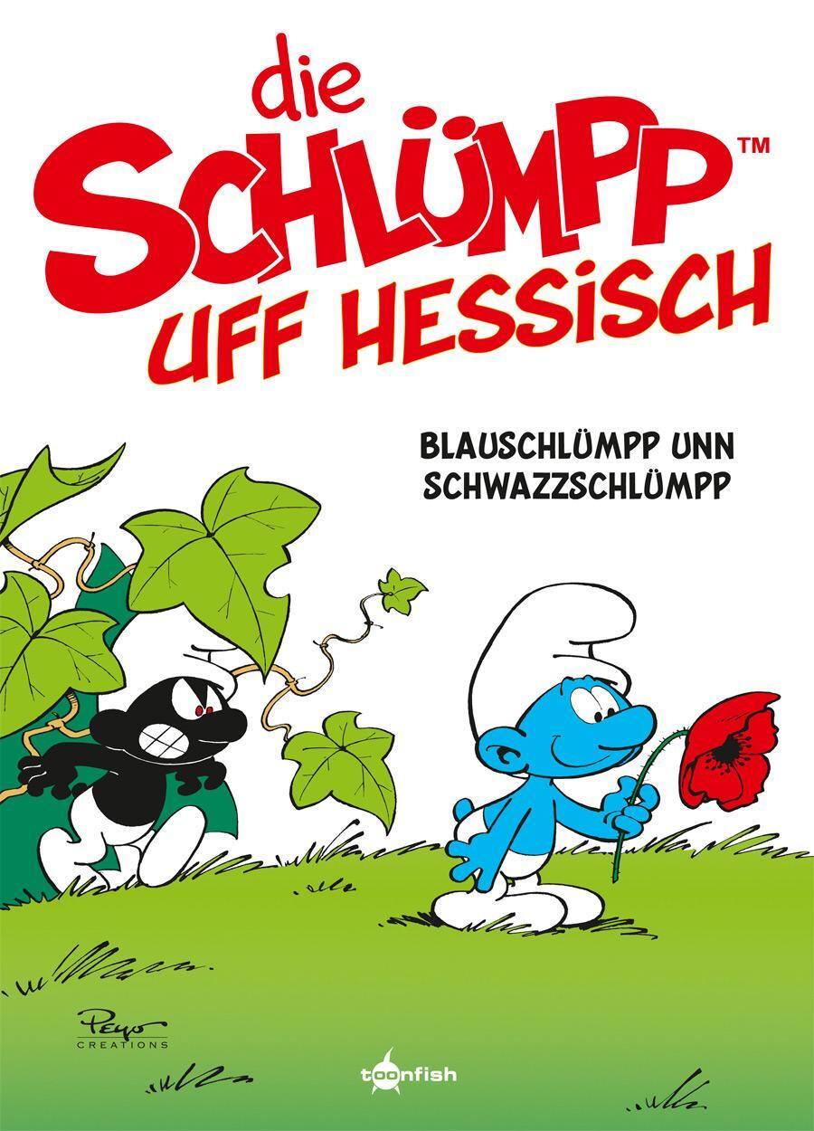 Cover: 9783967927092 | De Schlümpp uff Hessisch: Blauschlümpp unn Schwazzschlümpp | Peyo