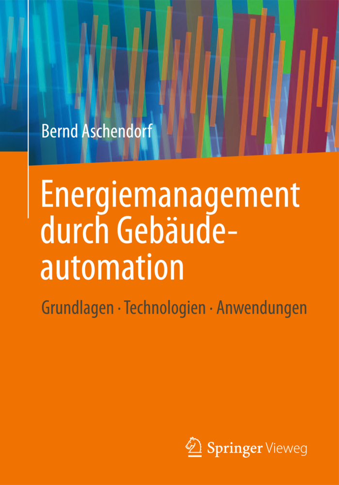 Cover: 9783834805737 | Energiemanagement durch Gebäudeautomation | Bernd Aschendorf | Buch