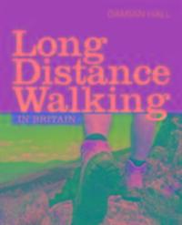 Cover: 9780719815560 | Long Distance Walking in Britain | Damian Hall | Taschenbuch | 2016