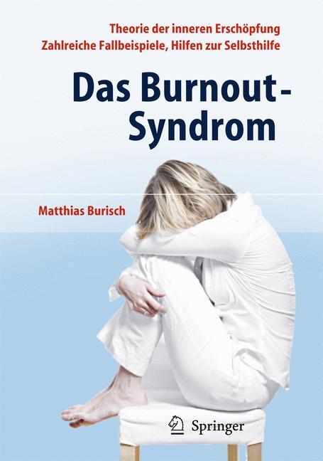 Cover: 9783642362545 | Das Burnout-Syndrom | Matthias Burisch | Buch | Springer