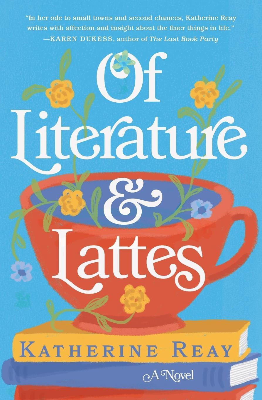 Cover: 9780785222040 | Of Literature and Lattes | Katherine Reay | Taschenbuch | Paperback