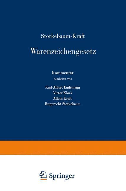 Cover: 9783642950117 | Storkebaum-Kraft Warenzeichengesetz | Kommentar | Storkebaum (u. a.)