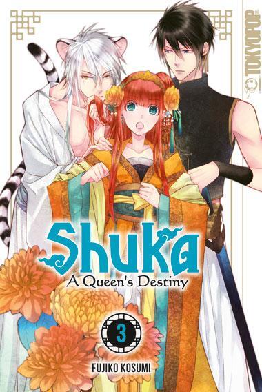Cover: 9783842047457 | Shuka - A Queen's Destiny 03 | Fujiko Kosumi | Taschenbuch | Deutsch