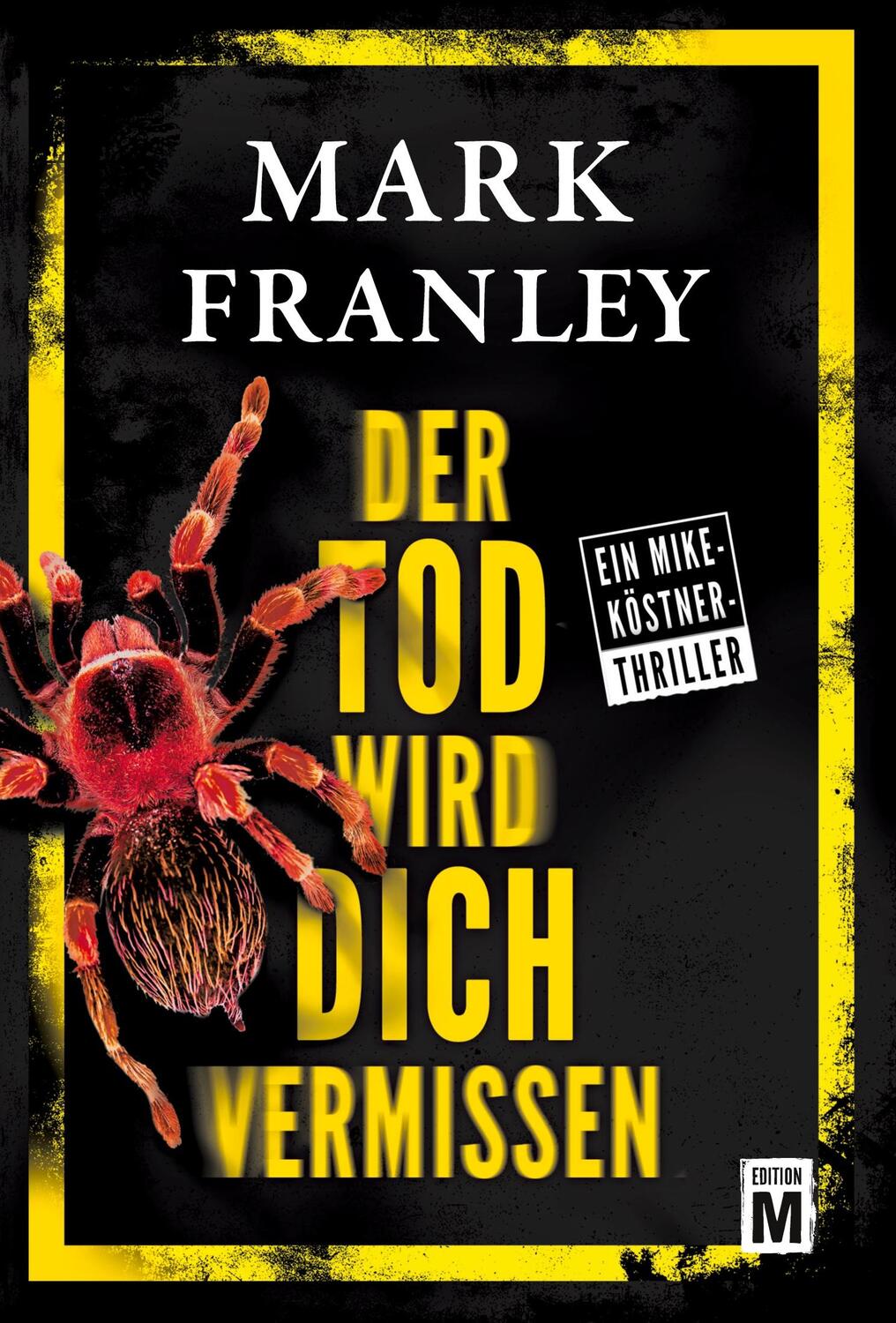 Cover: 9782919809004 | Der Tod wird dich vermissen | Mark Franley | Taschenbuch | Paperback